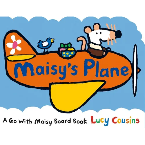 Maisy's Plane: (A Cloud-Shaped Board Book about Maisy the Mouse's Airplane Adventure for Toddlers)