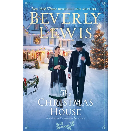 The Christmas House: An Amish Christmas Novella