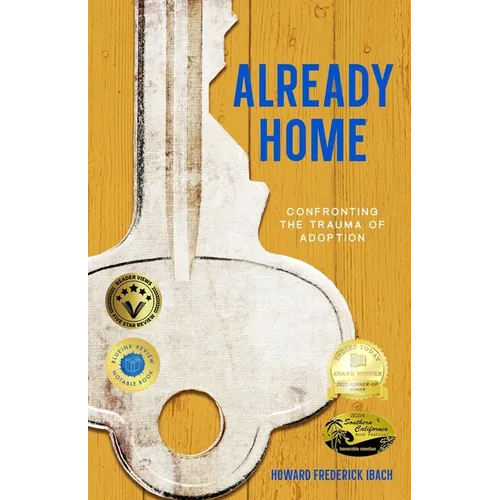 Already Home: Confronting the Trauma of Adoption