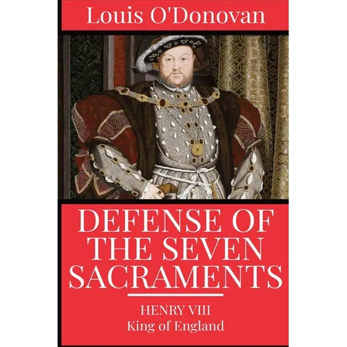 Defence of the Seven Sacraments