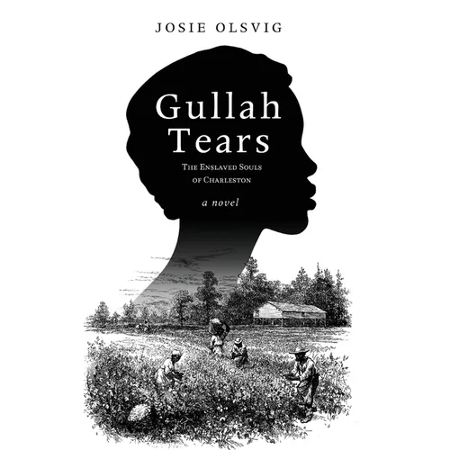 Gullah Tears: The Enslaved Souls of Charleston
