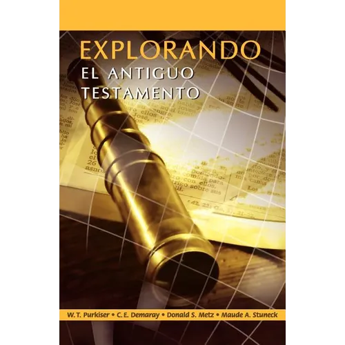 EXPLORANDO EL ANTIGUO TESTAMENTO (Spanish: Exploring the Old Testament)