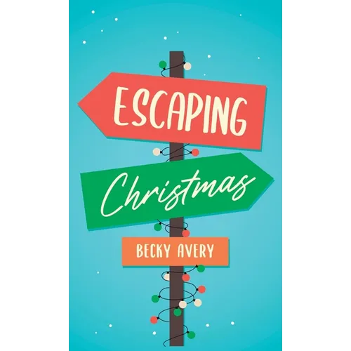 Escaping Christmas