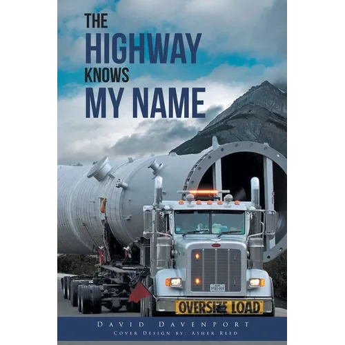 The Highway Knows My Name
