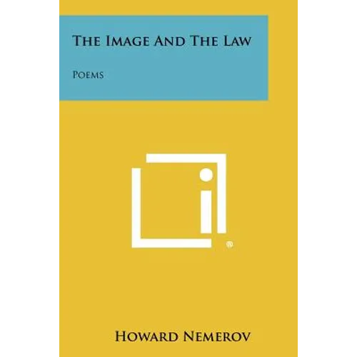 The Image And The Law: Poems