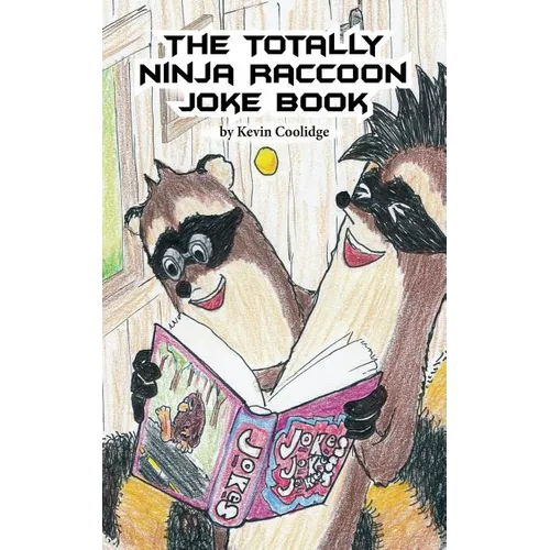 The Totally Ninja Raccoon Joke Book