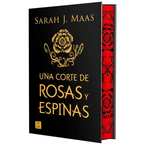 Una Corte de Rosas Y Espinas. Edición Especial Con Cantos Decorados / A Court of Thorns and Roses. Special Edition with Sprayed Edges