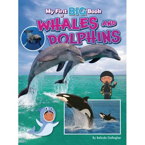 My First Big Book of Whales and Dolphins