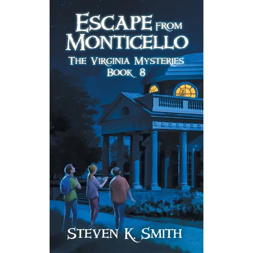 Escape from Monticello