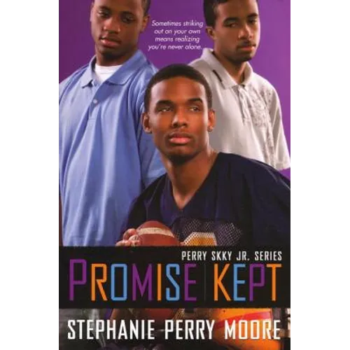 Promise Kept: Perry Skky Jr. Series #5