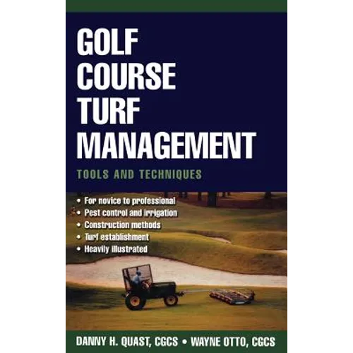 Golf Course Turf Management: Tools and Techniques