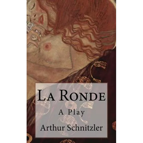 La Ronde: A Play