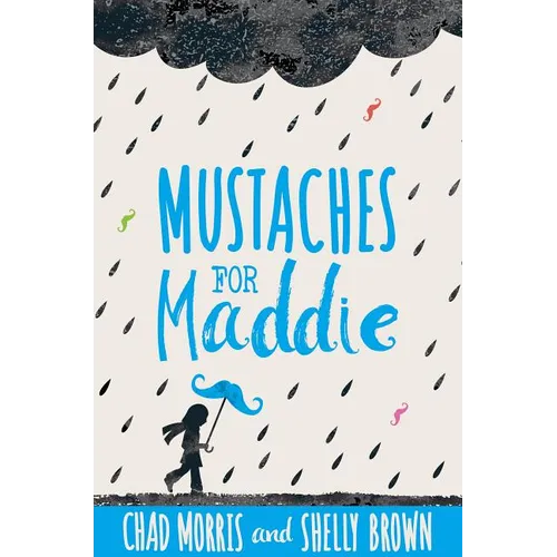 Mustaches for Maddie