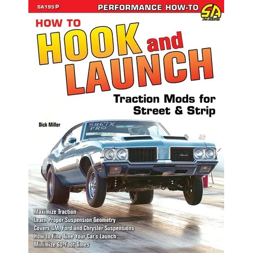How to Hook & Launch: Traction Mods for Street & Strip