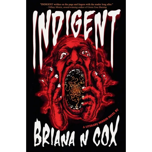 Indigent: A Literary Horror Novel